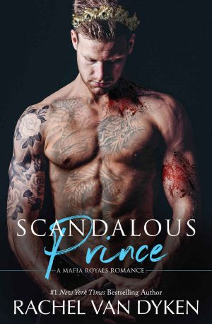 [Mafia Royals 02] • Scandalous Prince